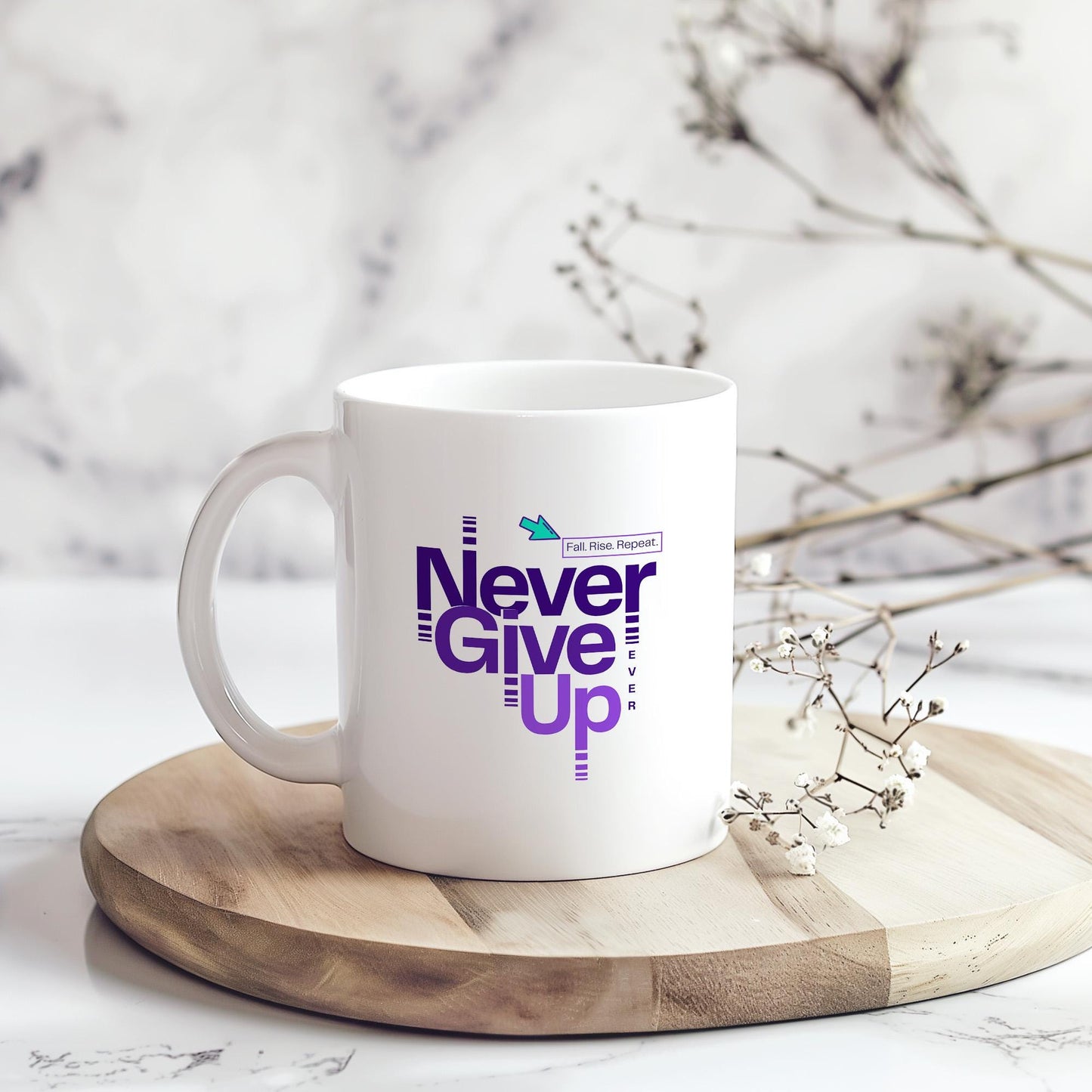 Never Give Up - Motivational Quote for Frames, Mugs and Anything to Give you Reminder DAILY | Digital Download | 275 DPI