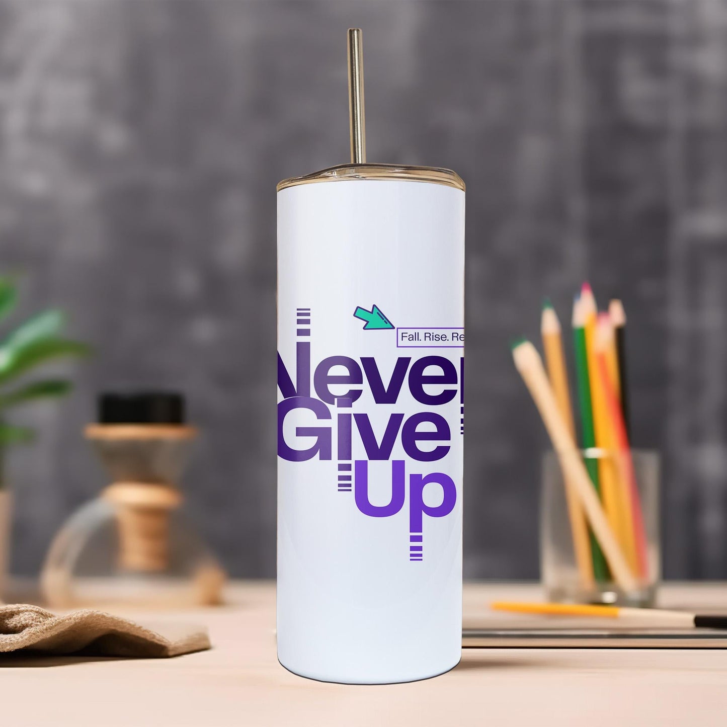 Never Give Up - Motivational Quote for Frames, Mugs and Anything to Give you Reminder DAILY | Digital Download | 275 DPI