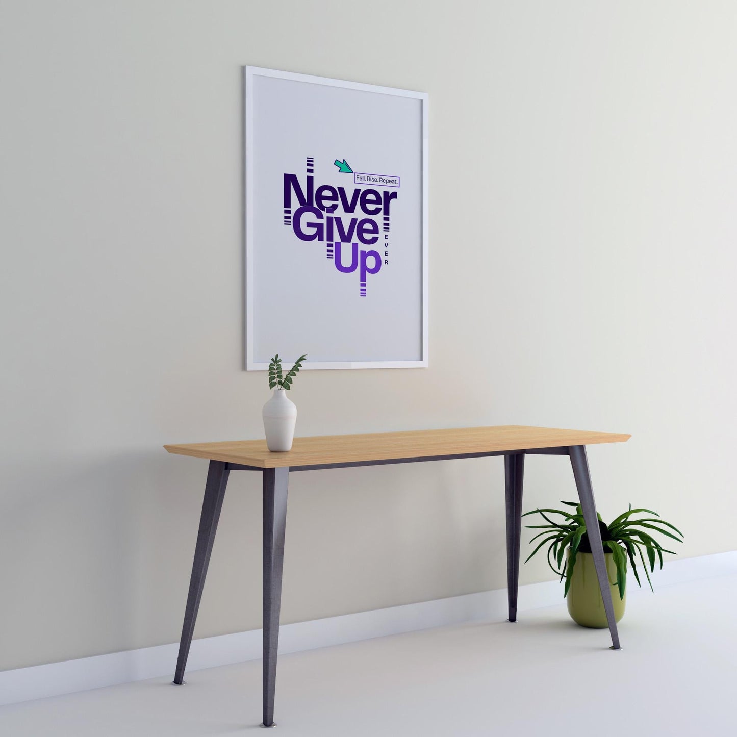 Never Give Up - Motivational Quote for Frames, Mugs and Anything to Give you Reminder DAILY | Digital Download | 275 DPI