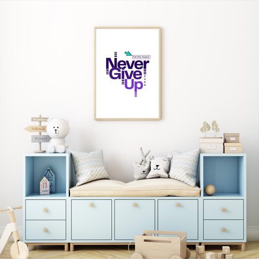 Never Give Up - Motivational Quote for Frames, Mugs and Anything to Give you Reminder DAILY | Digital Download | 275 DPI