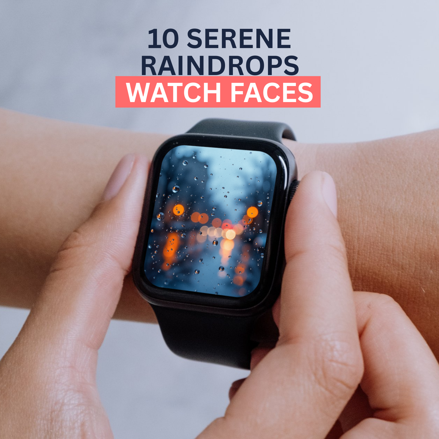 Watch Faces Digital Download | Raindrops on Window Backgrounds | Aesthetic Watch Wallpapers Pack